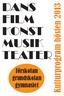 DANS FILM KONST MUSIK TEATER