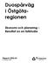 Duospårväg i Östgötaregionen Planering och ekonomi Resultat av en fallstudie