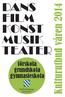 DANS FILM KONST MUSIK TEATER