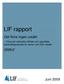 LIF rapport. Det finns ingen ursäkt 2009:2. Fokus på nationella riktlinjer och uppnådda behandlingsresultat för astma- och KOL-vården
