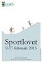 Sportlovet. 9-17 februari 2013. Eksjö kommun, Fritid Eksjö Tfn 0381-361 01, 361 05, Internet: www.eksjo.se ILLUSTRATION: ÅSA ARNEHED 2005