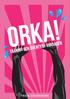 Innehåll. Smakprov från boken ORKA! utgiven på www.egetforlag.se