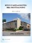 HYVÄ VASTAANOTTO/ BRA MOTTAGNING 2011-2012