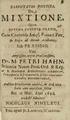 MIXTI ONE, D*.M. PETRI HAHNi. Scientis Natur. Prof. Orcl. & Reg. <lum Confenfu Amp'. Facult.Phil, modeftéfuhnittit DISPUTATIO PHYSICA,
