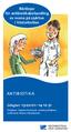 Antibiotika. Riktlinjer för antibiotika behandling av vuxna på sjukhus i Västerbotten. Giltighet: 13-02-01 14-12-31