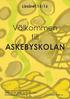 Läsåret 15/16. Välkommen till ASKEBYSKOLAN. Askebykroken 22, 163 05 Spånga Telefon 08-508 41 000. Fax 08-508 41 006