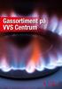 Gassortiment på VVS Centrum