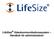LifeSize Videokommunikationssystem Handbok för administratörer