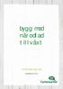 bygg med närodlad tillväxt