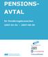 PENSIONS- AVTAL. för försäkringsbranschen 2007-01-01 -- 2007-06-30