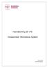 Handledning till VIS. Verksamhets Informations System. Februari 2016 VIS förvaltningsgrupp