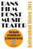 DANS FILM KONST MUSIK TEATER