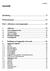 Innehåll. Inledning... 9. Förkortningar... 11. Del 1. Allmänna taxeringsregler... 13. 1 Allmänt... 15. 2 Indelning av byggnader och mark...