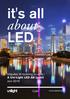 it's all about LED Inbjudan till teckning av units i A Uni-Light LED AB (publ) Juni 2016 www.uni-lightled.com FONDKOMMISSION