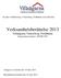 Verksamhetsberättelse 2013 Villaägarna Vänersborg Trollhättan Organisationsnummer 862500-7987