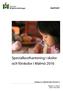 RAPPORT. Specialkosthantering i skolor och förskolor i Malmö 2016. Antagen av miljönämnden 2016-06-14. Rapport nr 4/2016 ISSN 1400-4690