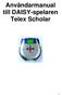 Användarmanual till DAISY-spelaren Telex Scholar