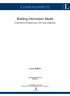 EXAMENSARBETE. Building Information Model. Erfarenheter från tillämpning av VDC under projektering. Linus Wåhlin. Civilingenjörsexamen Arkitektur