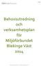 1(23) Behovsutredning och verksamhetsplan för Miljöförbundet Blekinge Väst 2014