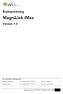 MagniLink imax. Bruksanvisning. Version 1.0. Bruksanvisning 7941647 MagniLink imax 1