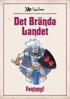PRESENTERAR ETT ÄVENTYR TILL FANTASY - OLD SCHOOL GAMING Det Brända Landet
