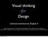 Visual thinking for Design