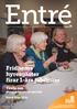 Fridhems hyresgäster firar 1-års jubileum