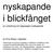 nyskapande i blickfånget en utredning om begreppet nyskapande