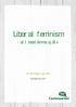 Liberal feminism. - att bestämma själv. stämmoprogram