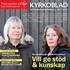 Vill ge stöd & kunskap. Från mörker till ljus Upplev påskens mysterium. Ny samtalsjour för utsatta kvinnor. För Svenska kyrkan Falköping Nr 1/2015
