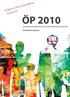 Antagen av kommunfullmäktige. - 18 maj 2010 ÖP 2010 - EN STRATEGISK ÖVERSIKTSPLAN FÖR HELSINGBORGS UTVECKLING. Samrådsredogörelse