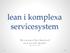 lean i komplexa servicesystem