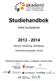 Studiehandbok. med kursplaner 2013-2014. Malmö, Göteborg, Jönköping, Stockholm/Uppsala, Umeå