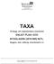 2013-09-24 Reviderad 2013-10-02 TAXA. för Bygg- och miljönämndens verksamhet ENLIGT PLAN- OCH BYGGLAGEN (2010:900) M.FL.