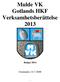 Mulde VK Gotlands HKF Verksamhetsberättelse 2013