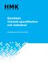 HMK. Geodesi: Teknisk specifikation och metodval. handbok i mät- och kartfrågor