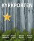 KYRKPORTEN. Lucia. Sticka. Ligustern. Titta in på. Sankta. På flykt i Syrien. & prata. Nr 4 2013