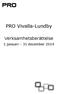 PRO Vivalla-Lundby. Verksamhetsberättelse. 1 januari 31 december 2014