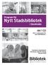 Program för. Nytt Stadsbibliotek. i Stockholm. del 1 (2) (del 2: Lokalprogram för Nytt Stadsbibliotek )