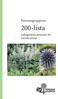 Perennagruppens. 200-lista. Odlingsvärda perenner för svenskt klimat