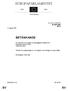 EUROPAPARLAMENTET BETÄNKANDE. Plenarhandling SLUTLIG VERSION A5-0281/2003 REV1. 21 augusti 2003