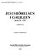 JESUSRÖRELSEN I GALILEEN åren 70-370