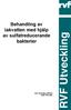 Behandling av lakvatten med hjälp av sulfatreducerande bakterier. RVF Utveckling 2003:05 ISSN 1103-4092. RVF Utveckling