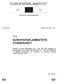 EUROPAPARLAMENTET ***I EUROPAPARLAMENTETS STÅNDPUNKT. Konsoliderat lagstiftningsdokument. 15 maj 2002 2000/0179(COD) PE1