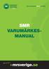 SMR VARUMÄRKES- MANUAL