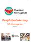 Projektbeskrivning. NF-företagande. Projektidé från Företagarna Mälardalen