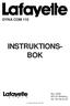 DYNA COM 110 INSTRUKTIONS- BOK. Box 13097 402 52 Göteborg Tel. 031-84 04 30. Lafayette Radio AB 1999 1