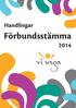 Handlingar. Förbundsstämma