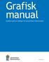 Grafisk manual. Grafiska regler och riktlinjer för Länsstyrelsen Västernorrland. Version 2012:1