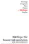Strategi Program Plan Policy» Riktlinjer Regler. Riktlinjer för finansverksamheten Borås kommunkoncern. Riktlinjer för finansverksamheten 1